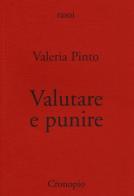 Valutare e punire di Valeria Pinto edito da Cronopio