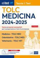 Medicina, Odontoiatria, Veterinaria TOLC-MED e TOLC-VET. Teoria e test. Con software di simulazione edito da Editest