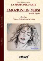 Emozioni in versi. Antologia. Concorso internazionale di poesia 5ª edizione 2021 edito da L'Oceano nell'Anima