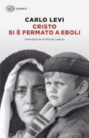 Cristo si è fermato a Eboli di Carlo Levi edito da Einaudi