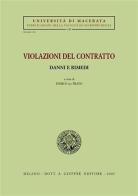 Violazioni del contratto. Danni e rimedi. Atti del Seminario (Macerata, 3-4 maggio 2002) edito da Giuffrè