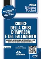 Codice del fallimento e della crisi d'impresa. Aggiornato con il D.L.vo 13 settembre 2024, n. 136, correttivo al codice della crisi d'impresa. Con app Tribunacodici edito da La Tribuna