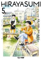 Hirayasumi vol.5 di Keigo Shinzo edito da Edizioni BD