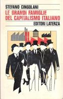 Le grandi famiglie del capitalismo italiano di Stefano Cingolani edito da Laterza