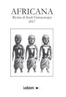 Africana. Rivista di studi extraeuropei (2017) edito da Ledizioni