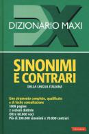 Dizionario maxi. Sinonimi e contrari della lingua italiana edito da Vallardi A.