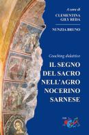 Il segno del sacro nell'agro nocerino sarnese. Coaching didattico edito da Editrice Domenicana Italiana