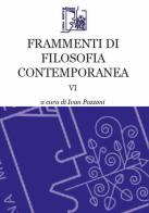 Frammenti di filosofia contemporanea vol.4 di Ivan Pozzoni edito da Limina Mentis