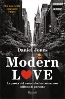 Modern Love di Daniel Jones edito da Rizzoli