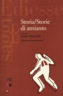 Storia/storie di amianto edito da Futura