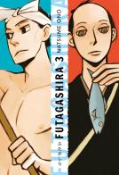 Futagashira vol.3 di Ono Natsume edito da Bao Publishing