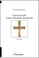 Commenti alle letture liturgiche domenicali di Pasquale Salamone edito da Lampi di Stampa