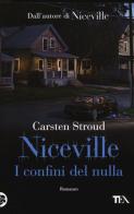 I confini del nulla. Niceville di Carsten Stroud edito da TEA