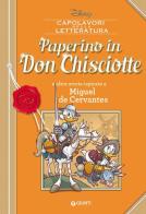 Paperino in Don Chisciotte e altre storie ispirate a Miguel de Cervantes edito da Disney Libri
