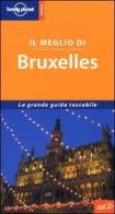 Il meglio di Bruxelles di Paul Smitz edito da Lonely Planet Italia