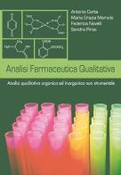 Analisi farmaceutica qualitativa. Analisi qualitativa ed inorganica non strumentale edito da Edises
