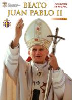 Beato Giovanni Paolo II. Ediz. spagnola edito da Lozzi Roma