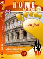 Roma e Vaticano... a piedi. Ediz. inglese edito da Taita Press