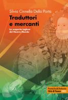 Traduttori e mercanti. La scoperta inglese del Nuovo Mondo di Silvia Cinnella Della Porta edito da Firenze University Press