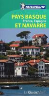 Pays basque. France, Espagne et Navarre edito da Michelin Italiana