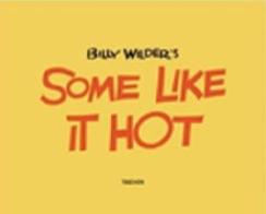 Billy Wilder's Some Like It Hot. Con DVD. Ediz. inglese, francese e tedesca edito da Taschen