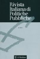 Rivista italiana di politiche pubbliche (2015) vol.3 edito da Il Mulino