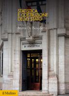 Statistica e costruzione dello Stato edito da Il Mulino