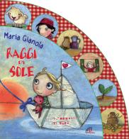 Raggi di sole. I racconti di Gesù. Ediz. illustrata di Maria Gianola edito da Paoline Editoriale Libri