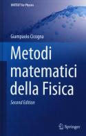 Metodi matematici della fisica di Giampaolo Cicogna edito da Springer Verlag