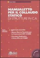 Manualetto per il collaudo statico di strutture in c.a. Con CD-ROM di Giovanni Quinci edito da DEI