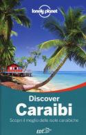 Discover Caraibi. Scopri il meglio delle isole caraibiche di Berkmoes Ryan Ver edito da EDT
