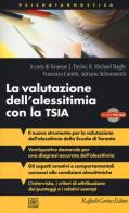 La valutazione dell'alessitimia con la TSIA. Con CD-ROM edito da Raffaello Cortina Editore