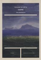 Capri. Una biografia di Cesare De Seta edito da Castelvecchi