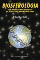 Biosferologia di Gianni Cesa Bianchi edito da Psycho Press