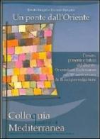 Un ponte dall'Oriente. Passato, presente e futuro del decreto Orientalium Ecclesarum nel 50° anniversario della sua promulgazione. Ediz. italiana, latina e portoghese edito da Fondazione Giovanni Paolo II