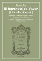 El barchett de vaver (Il battello di Vaprio) di Camillo Cima edito da La Vita Felice