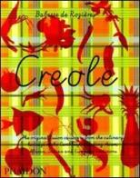 Creole di Babette De Rozières edito da Phaidon
