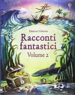 Racconti illustrati vol.2 edito da Usborne Publishing