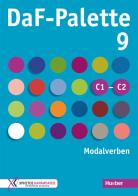 DaF-Palette. Modalverben Übungsbuch. Livello C1-C2. Per le Scuole superiori vol.9 edito da Hueber