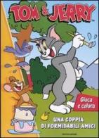 Tom & Jerry. Una coppia di formidabili amici di Ilva Tron edito da Mondadori