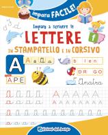 Imparo a scrivere le lettere in stampatello e corsivo di Roberta Fanti edito da Edizioni del Borgo