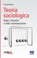 Teoria sociologica di George Ritzer edito da Apogeo Education