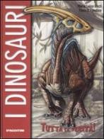 I dinosauri di M. Luisa Bozzi, Paola D'Agostino edito da De Agostini