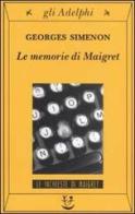 Le memorie di Maigret di Georges Simenon edito da Adelphi
