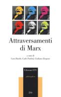 Attraversamenti di Marx edito da Edizioni ETS