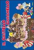 Il castello caramello edito da Edibimbi