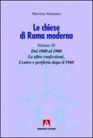 Le chiese di Roma moderna vol.4 di Massimo Alemanno edito da Armando Editore