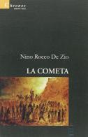 La cometa di Nino R. De Zio edito da Gruppo Albatros Il Filo