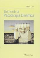 Elementi di psicoterapia dinamica di Nicola Lalli edito da Kappa