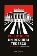 Un requiem tedesco. La trilogia berlinese di Bernie Gunther vol.3 di Philip Kerr edito da Fazi